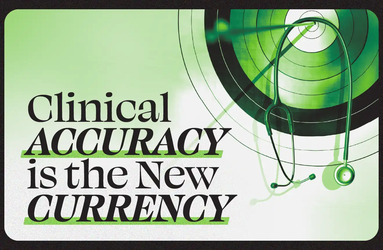 Healthcare themed graphic with a stethoscope hitting the center of a target and text reading "Clinical ACCURACY is the New CURRENCY"